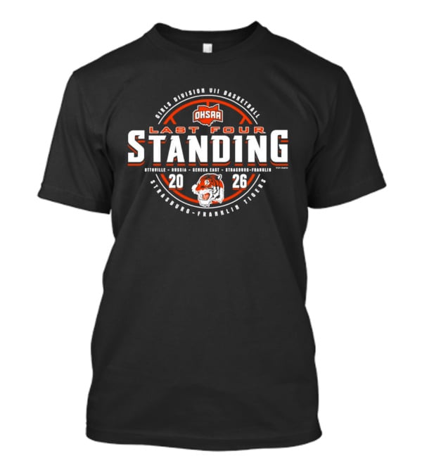 2026 OHSAA Division VII Basketball Last Four Standing Strasburg Franklin Tigers T-Shirt