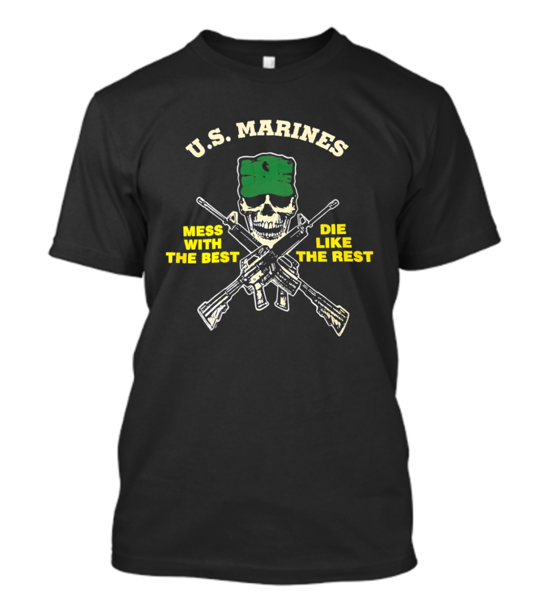 U.S. Marines Skull Mess With The Best Die Like The Rest T-Shirt