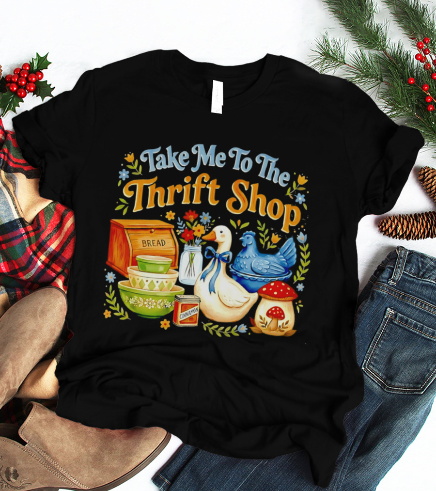 Take Me To The Thrift Shop Vintage Duck Design With Bread And Mushroom T-Shirt