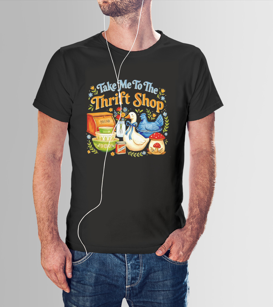 Take Me To The Thrift Shop Vintage Duck Design With Bread And Mushroom T-Shirt