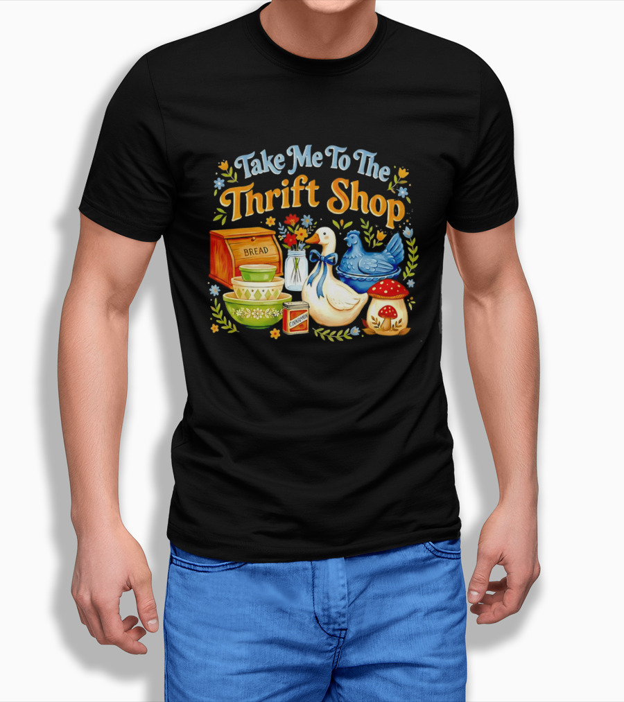Take Me To The Thrift Shop Vintage Duck Design With Bread And Mushroom T-Shirt