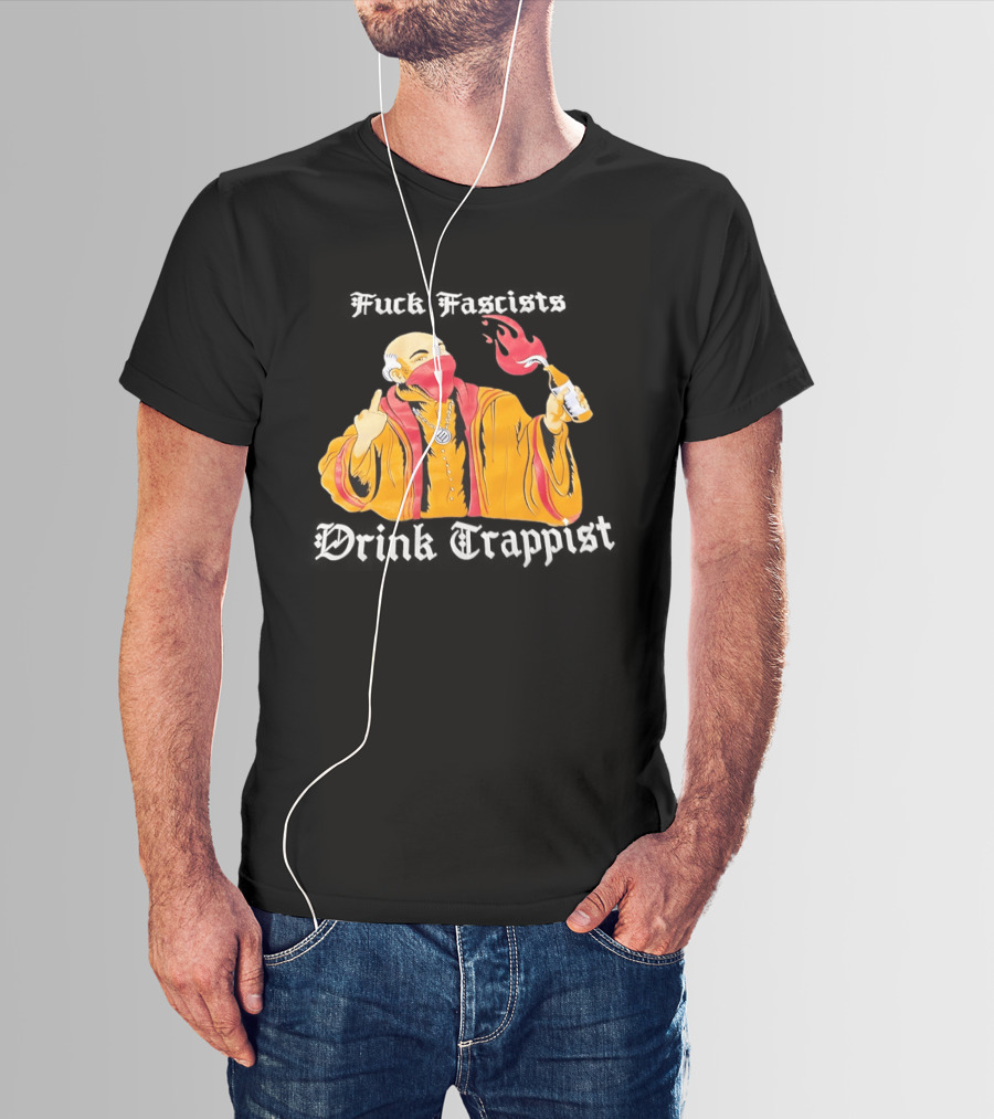 Monk Middle Finger Holding Cocktail Molotov Fuck Fascists Drink Trappist T-Shirt