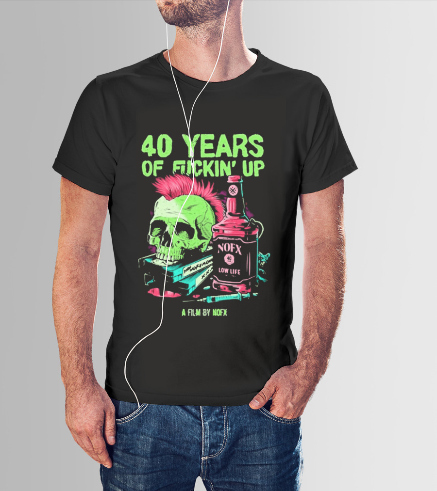 40 Years Of Fuckin' Up NOFX Bottle Skull A Film By NOFX T-Shirt