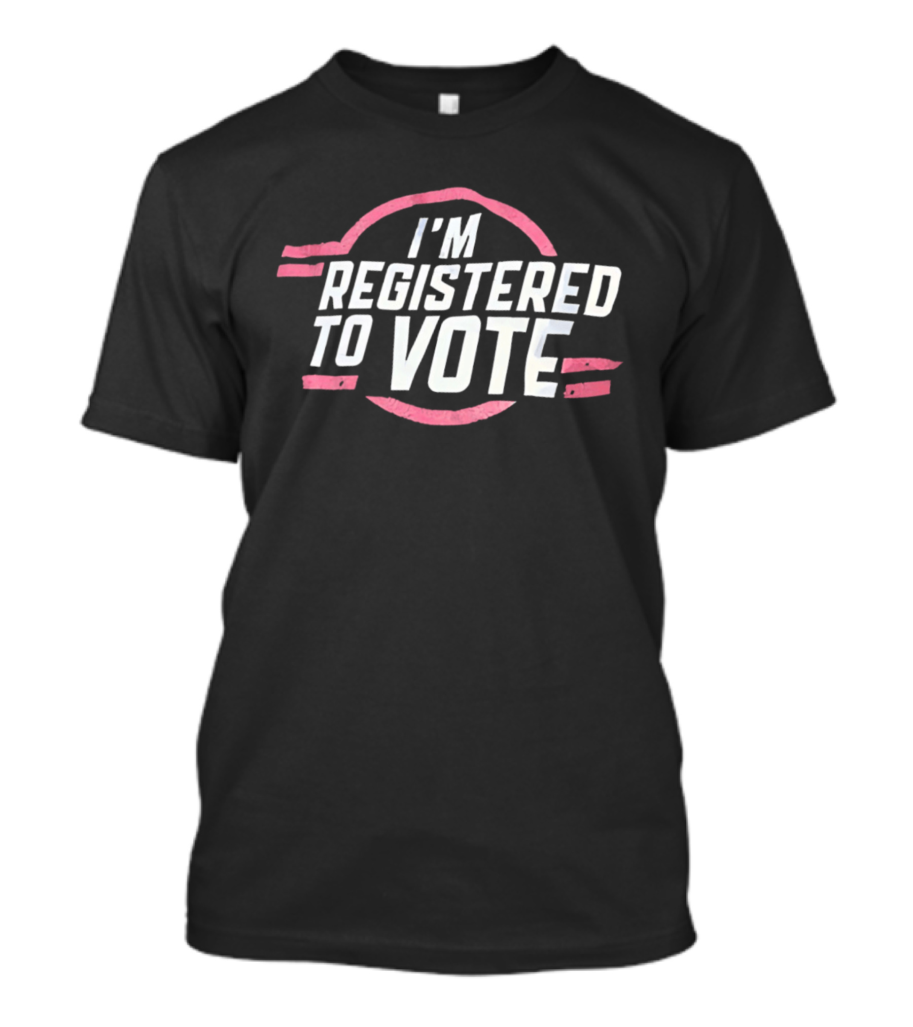 I'M Registered To Vote Patriotic T-Shirt