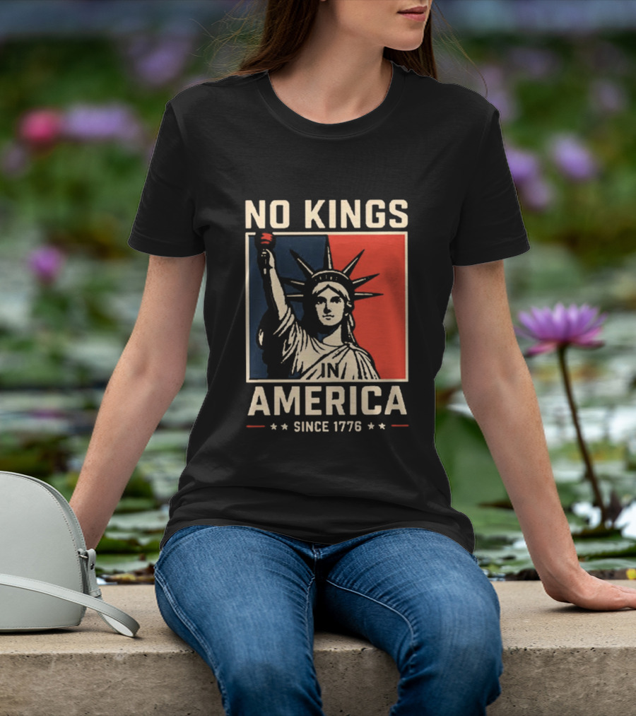 No Kings America Statue Since 1776 Comfort Colors® T-Shirt