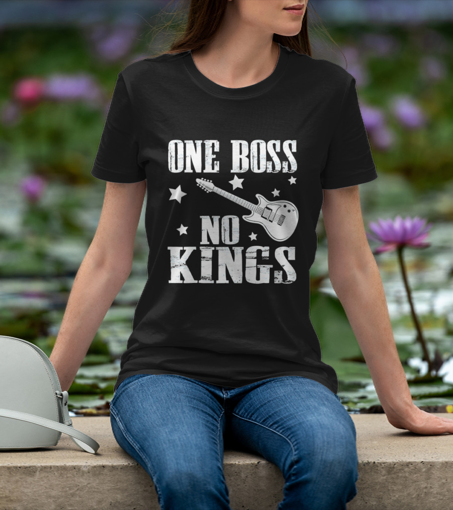 One Boss No Kings Guitar And Stars Political Freedom Monarchy T-Shirt