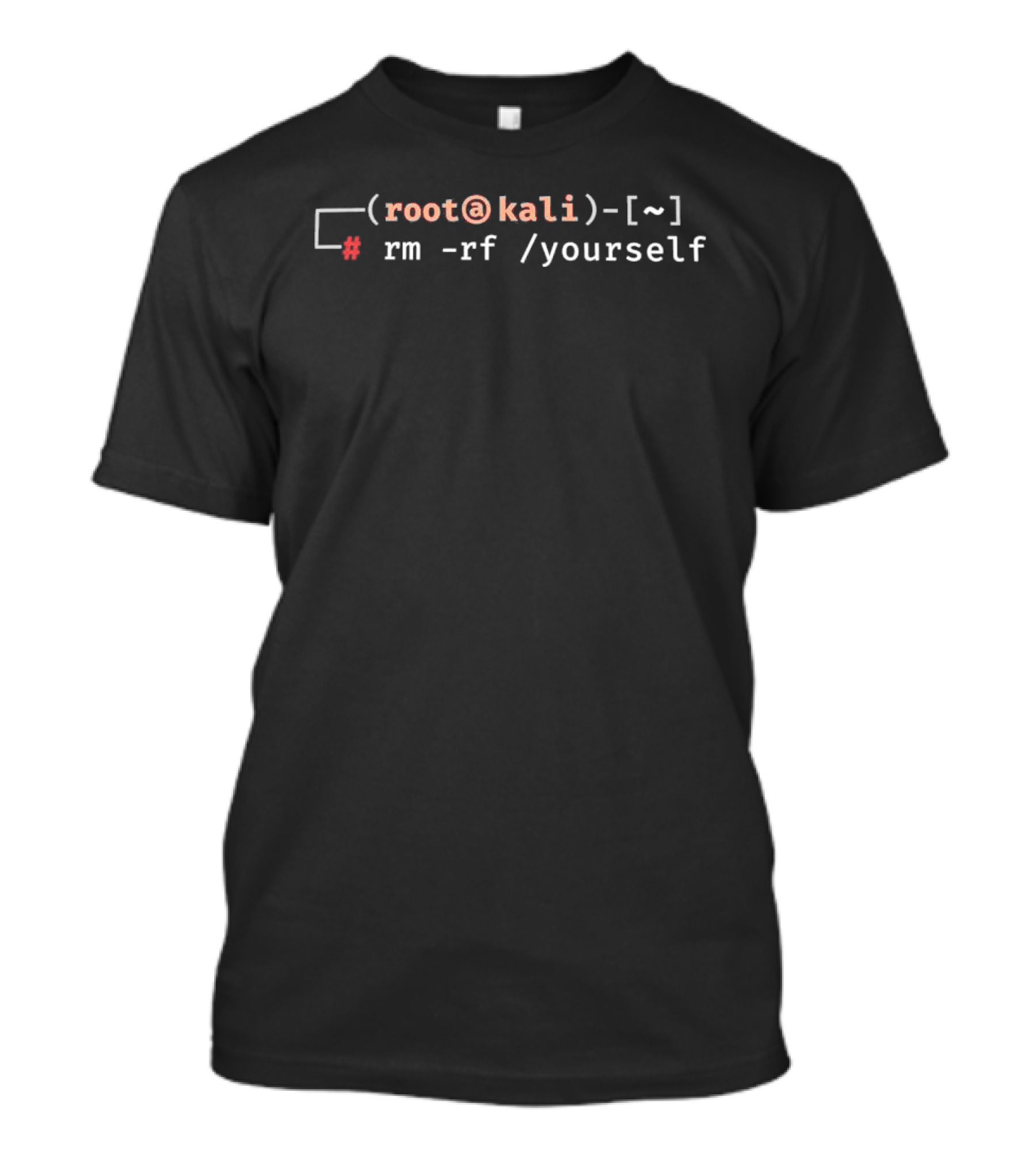 Root Kali Rm Rf Yourself T-Shirt