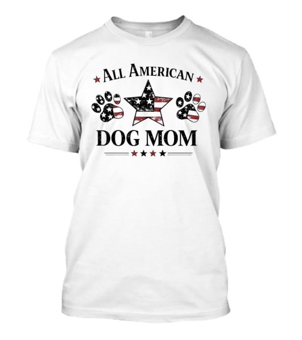 All American Dog Mom Patriotic Star And Paw Prints T-Shirt