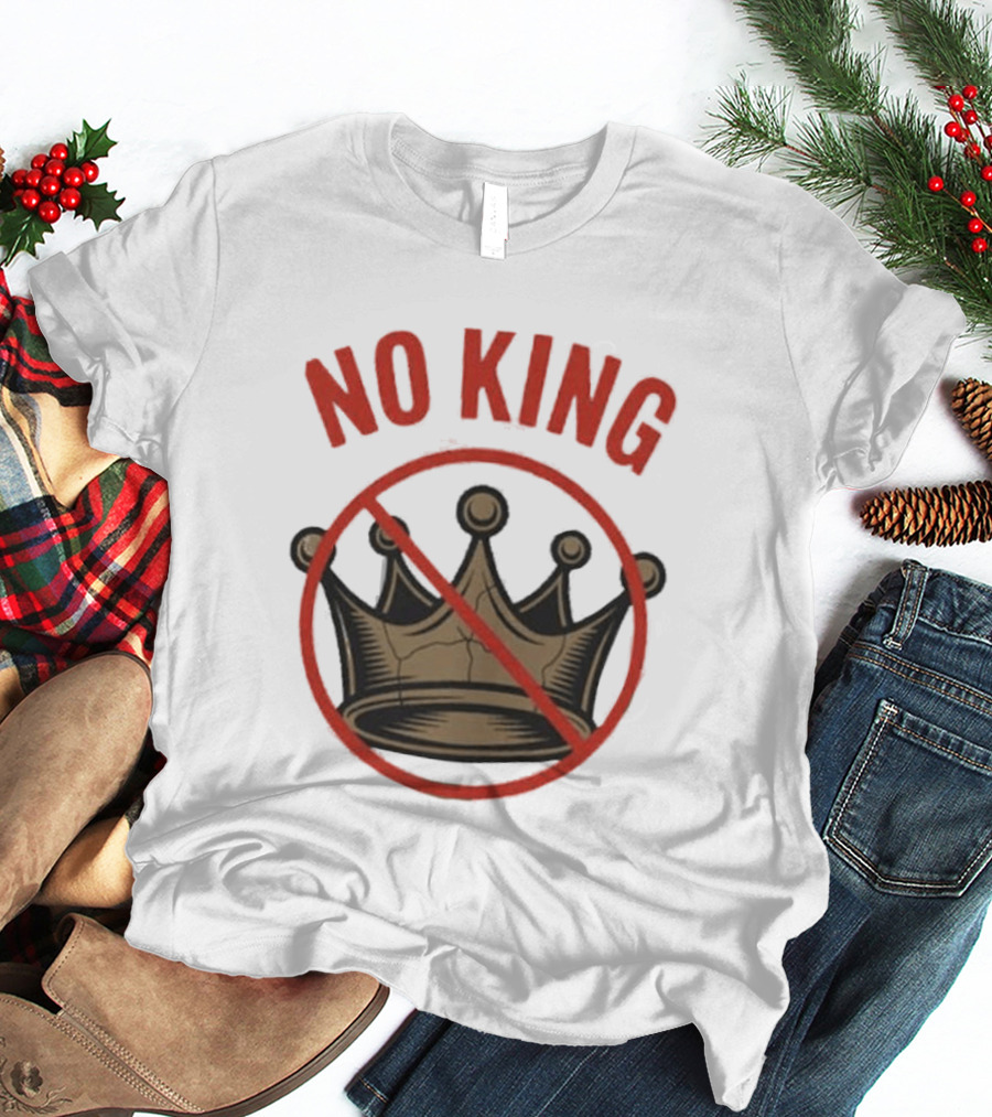 No King Anti Trump Crown Protest T-Shirt