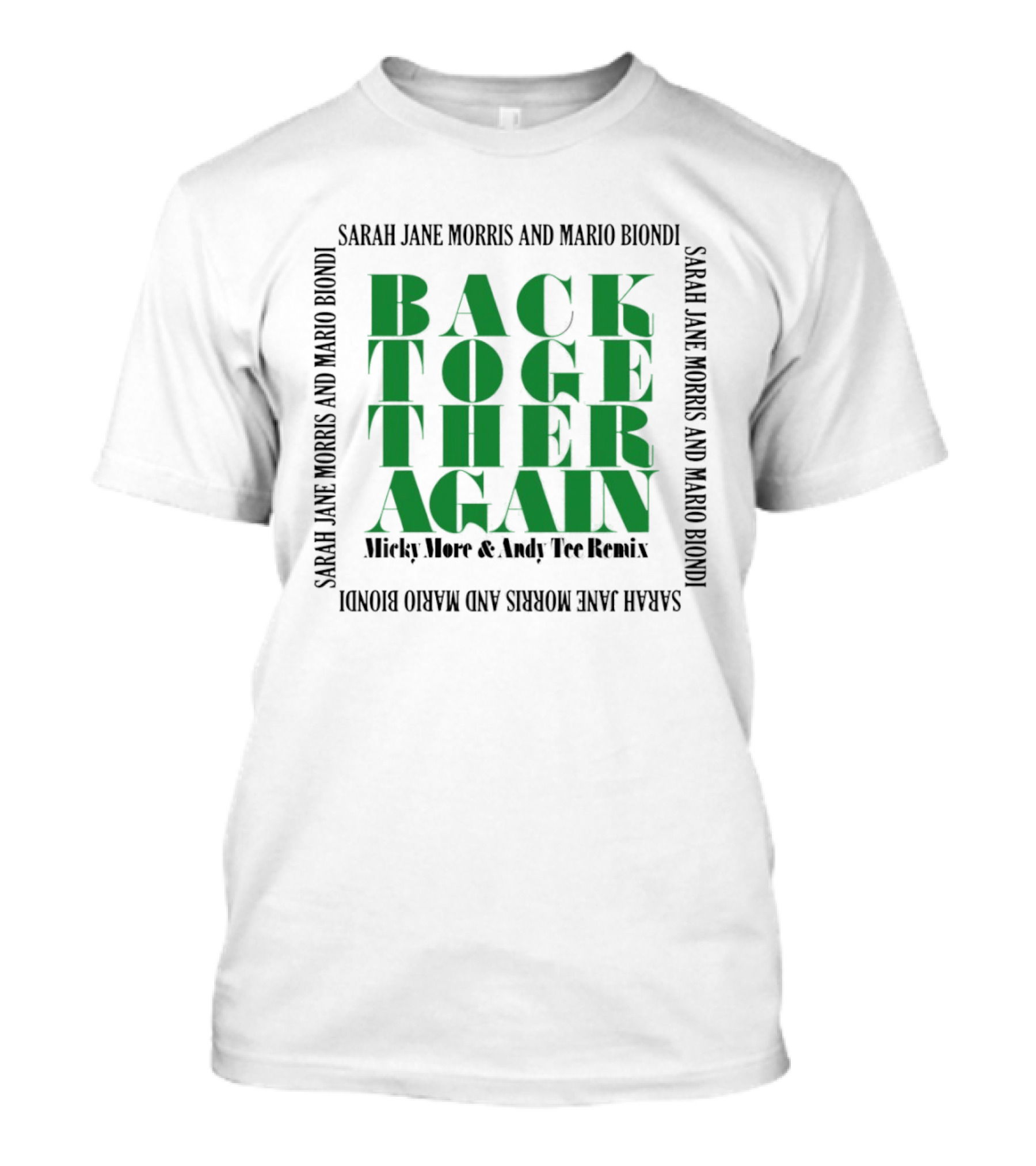 Sarah Jane Morris And Mario Biondi Back Together Again Micky More Andy Remix T-Shirt