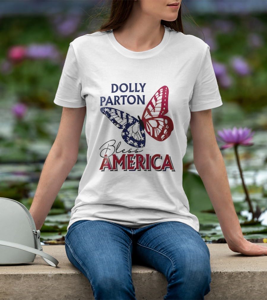 Dolly Parton Bless America Patriotic Butterfly Team USA 250th Anniversary T-Shirt