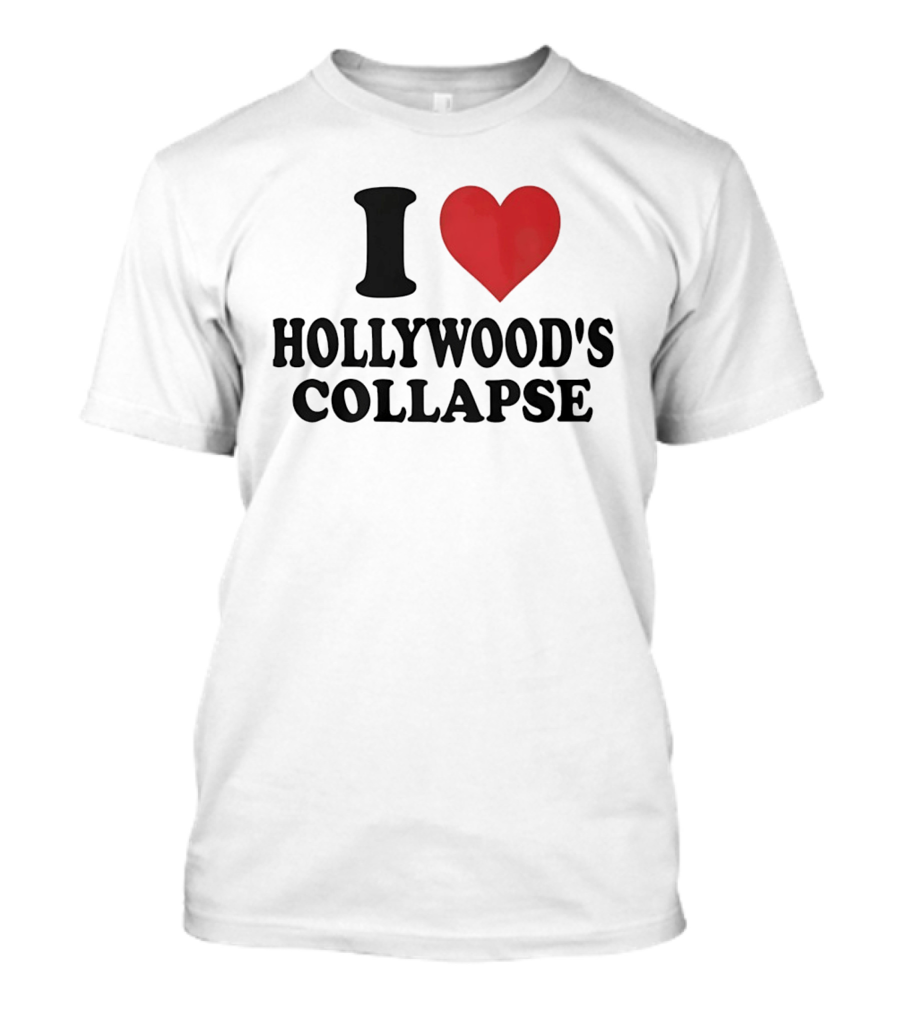 I Love Hollywood's Collapse Heart T-Shirt