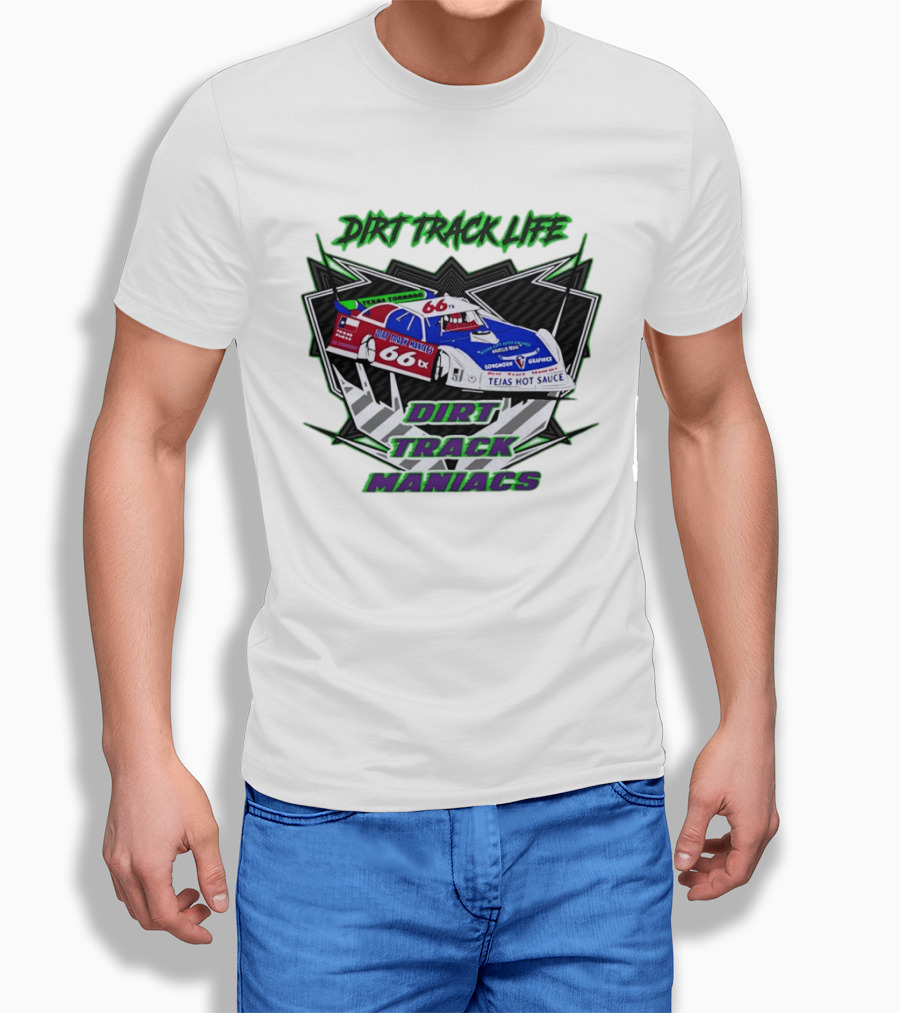 Tejas Tornado 66TX Dirt Track Life Racing Maniacs T-Shirt