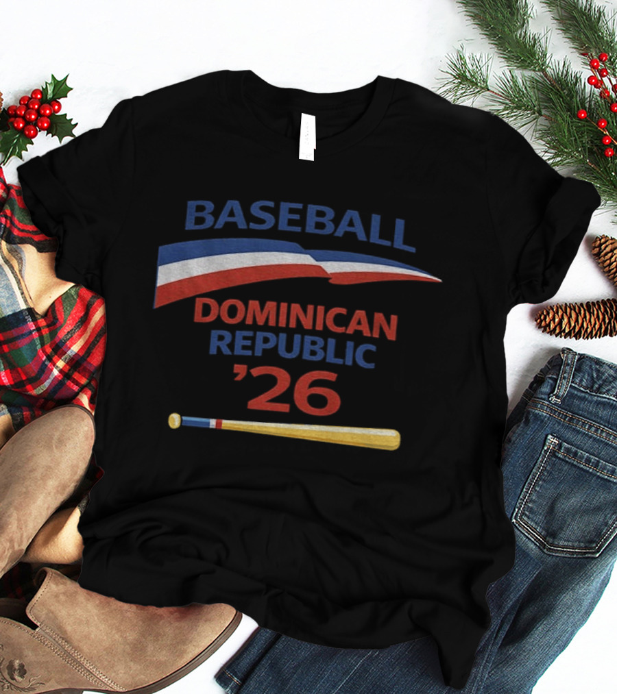Dominican Republic Baseball 2026 Flag And Bat T-Shirt