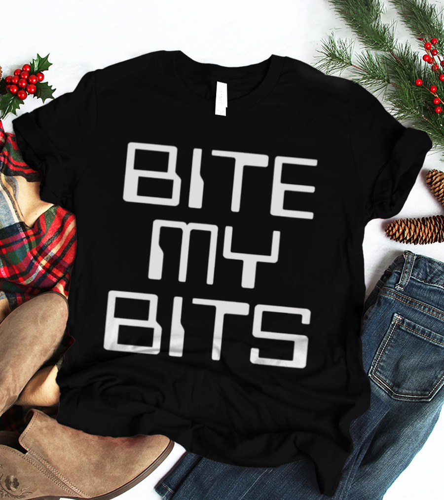 Bite My Bits Tech Humor And Clever Wordplay T-Shirt