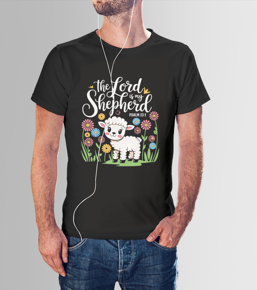 The Lord Is My Shepherd Psalm 23:1 Cute Lamb And Flowers T-Shirt