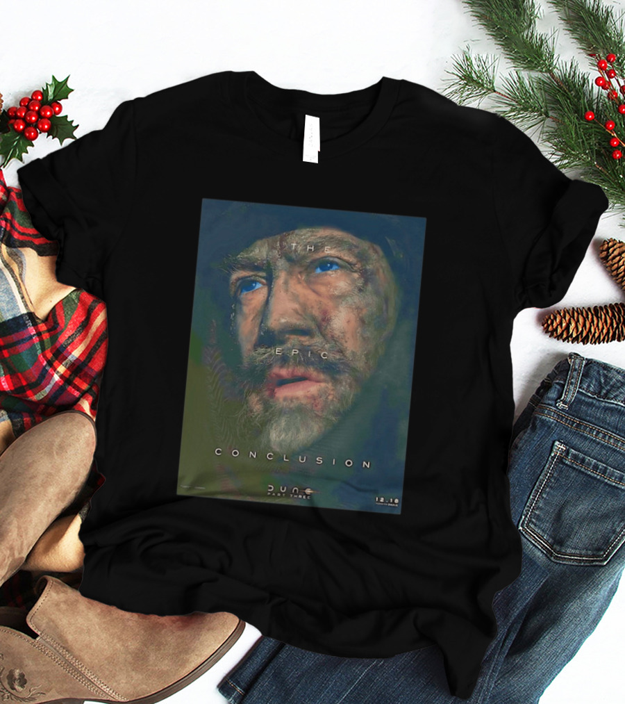 Javier Bardem As Stilgar In Dune Part Three The Epic Conclusion December 18 Release T-Shirt