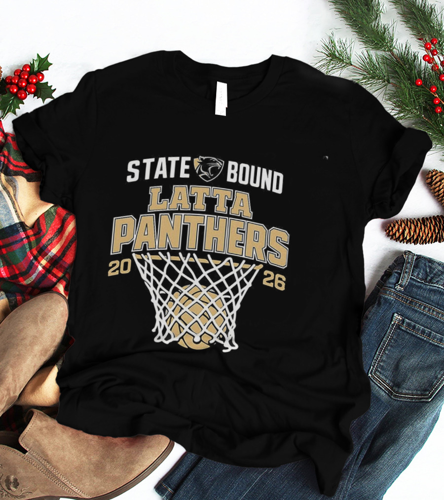 Latta Panthers State Bound Basketball 2026 T-Shirt
