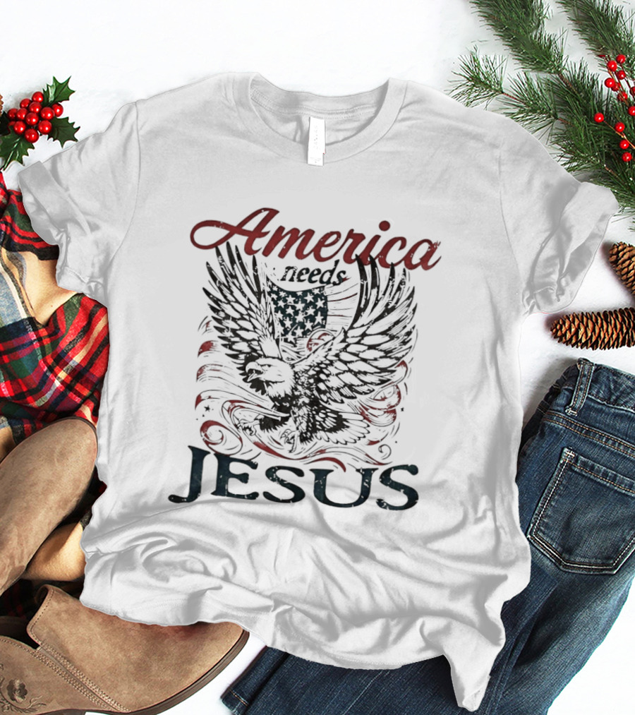 America Needs Jesus Eagle Flag T-Shirt