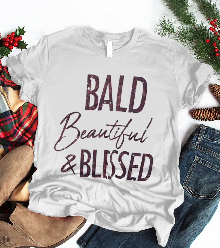 Bald Beautiful & Blessed Empowerment T-Shirt