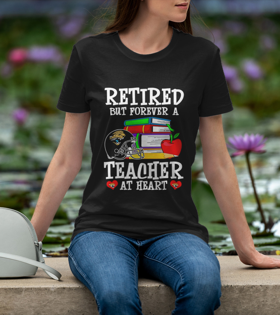 Retired But Forever A Teacher At Heart Jacksonville Jaguars Helmet Books Apple T-Shirt