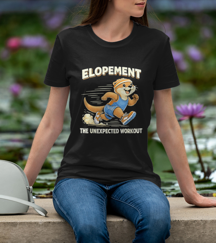 Elopement The Unexpected Workout Otter Running In Blue And Orange Sports Gear T-Shirt