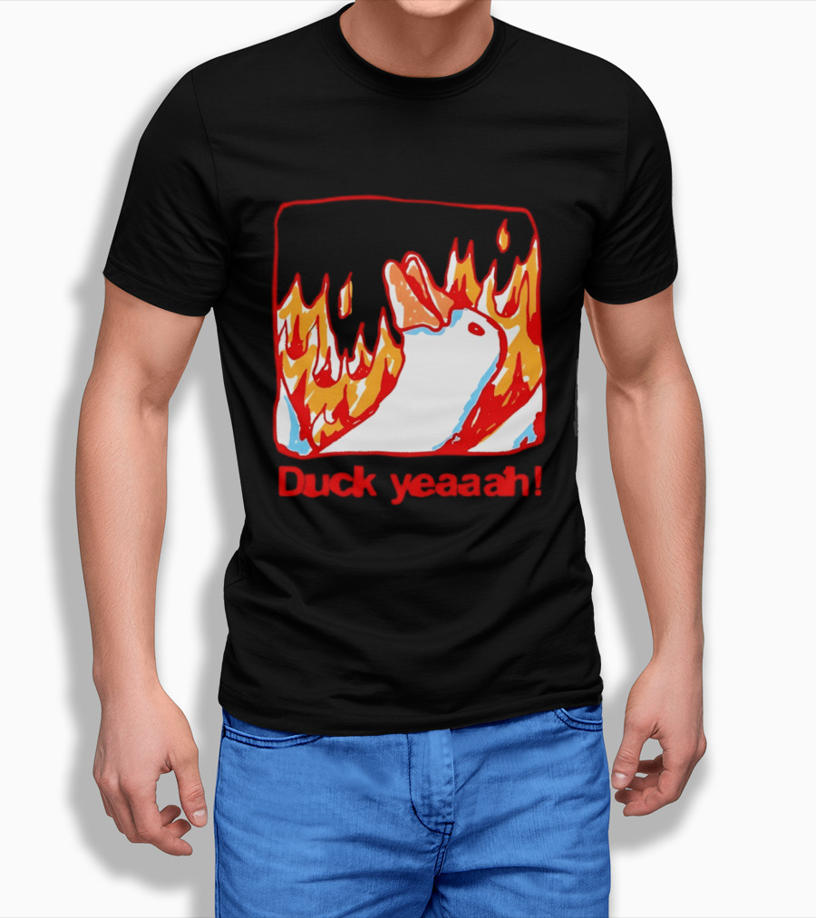 Duck Yeaah Engulfed In Flames With Fire Duck T-Shirt
