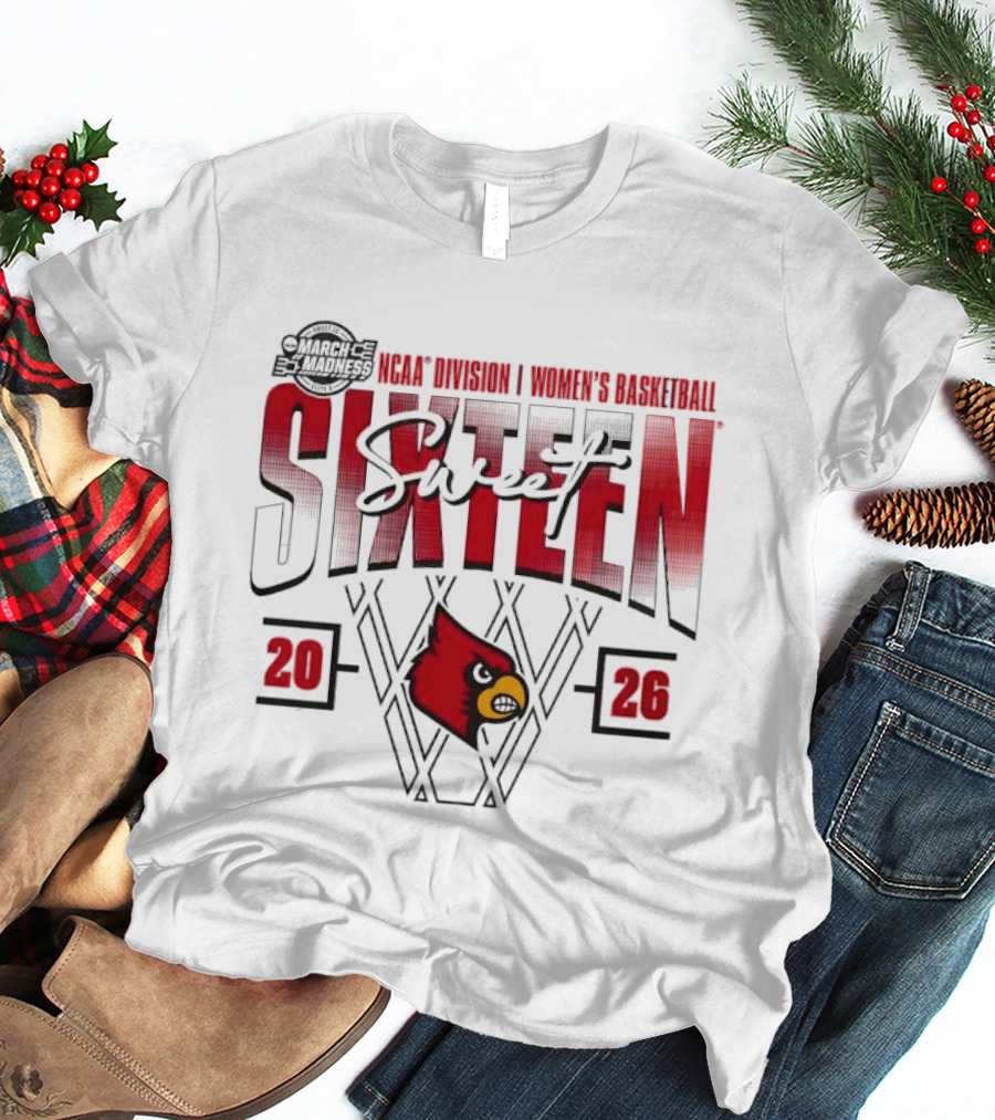 March Madness 2026 NCAA Sweet Sixteen Louisville Cardinals Women's Basketball Tournament T-Shirt
