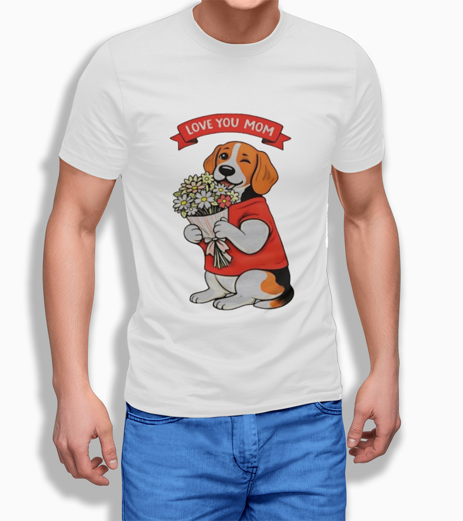 Love You Mom Beagle Holding Flowers Bouquet T-Shirt