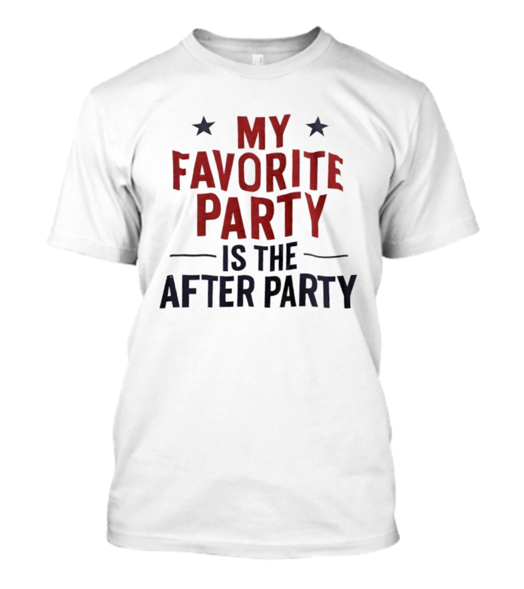 My Favorite Party Is The After Party Stars T-Shirt