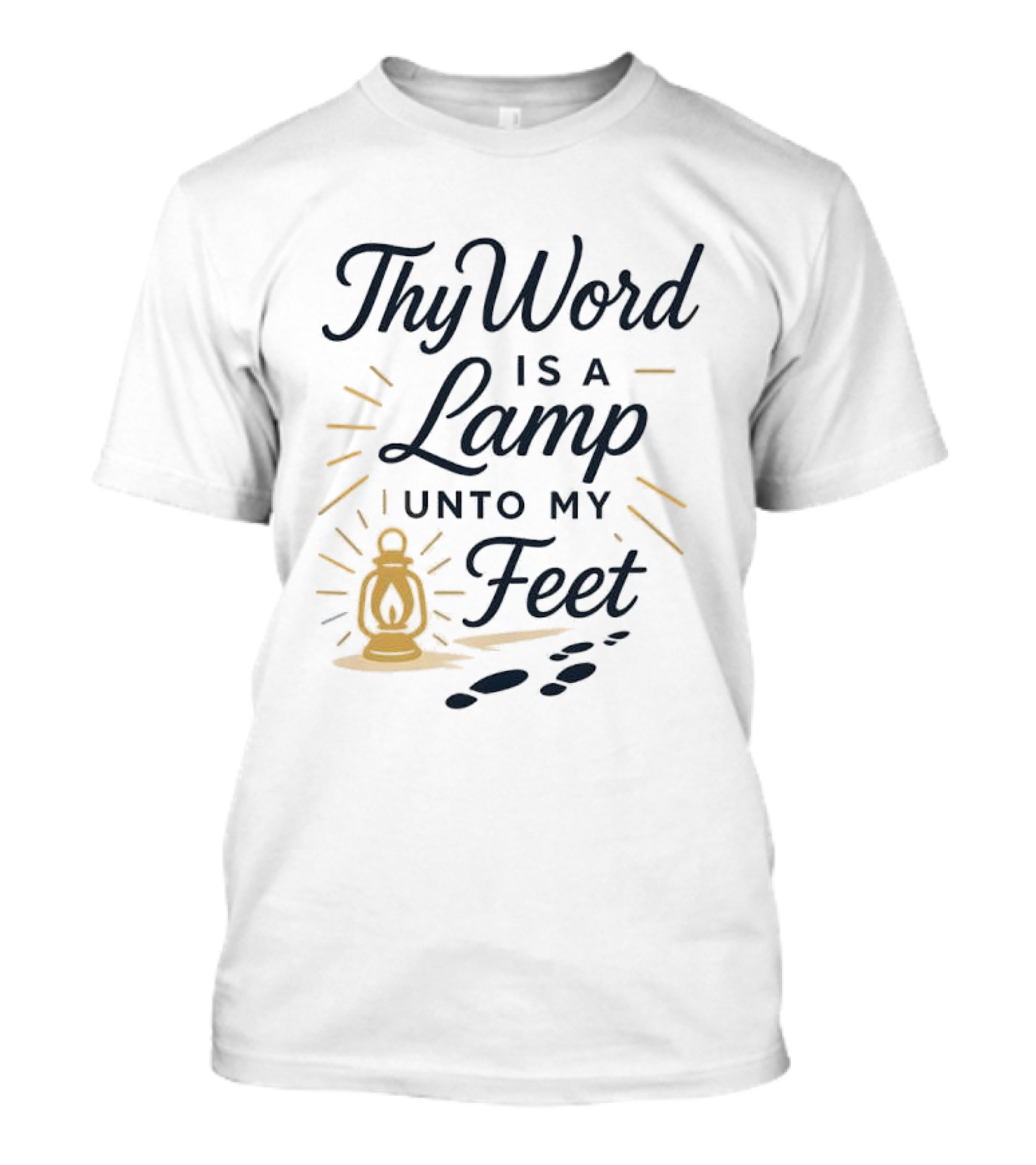 Thy Word Is A Lamp Unto My Feet Lantern Art With Footprints T-Shirt