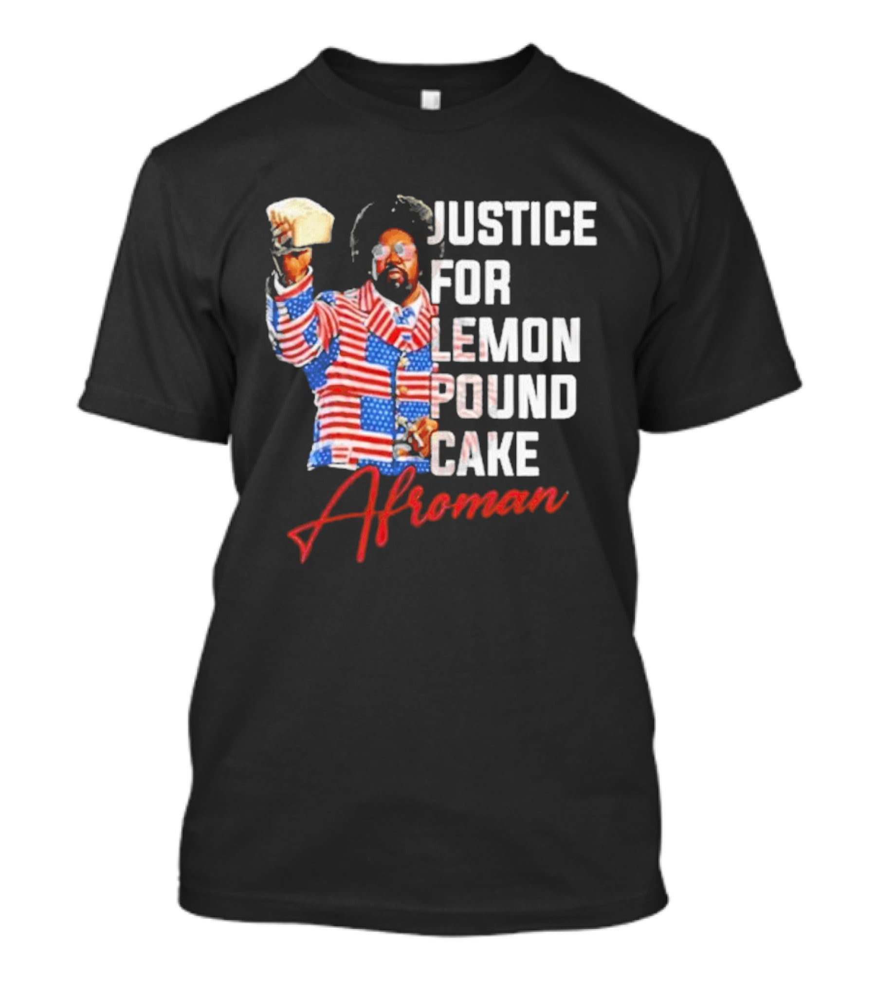 Justice For Lemon Pound Cake Afroman USA Flag Suit T-Shirt