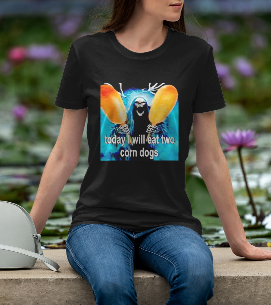 Grim Reaper Eating Two Corn Dogs Paranormal Humor Today I Will Eat T-Shirt