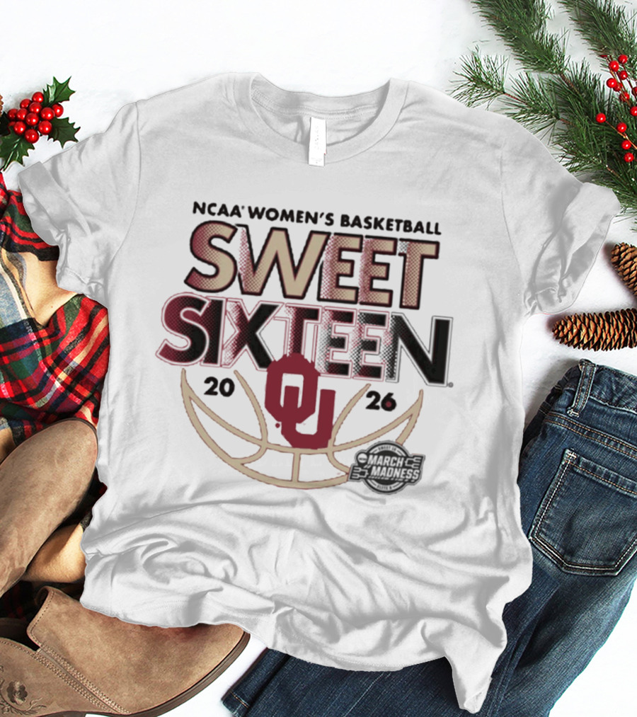NCAA Oklahoma Women's Basketball 2026 Sweet Sixteen March Madness T-Shirt