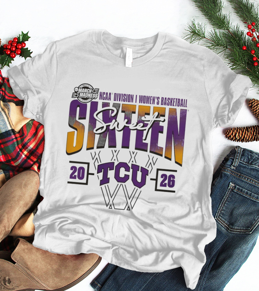 TCU Horned Frogs 2026 NCAA Division I Women's Basketball March Madness Sweet Sixteen T-Shirt