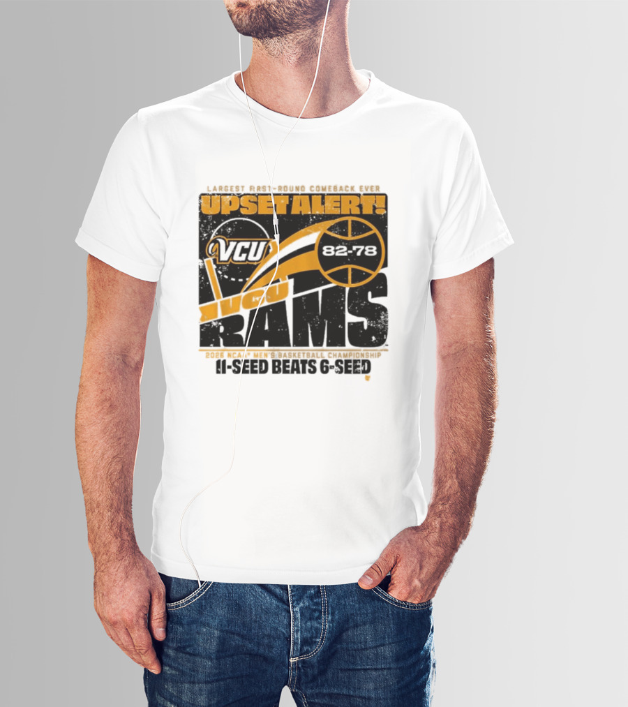 VCU Rams 2026 March Madness Upset Alert MBB Eleven Over Sixçado T-Shirt