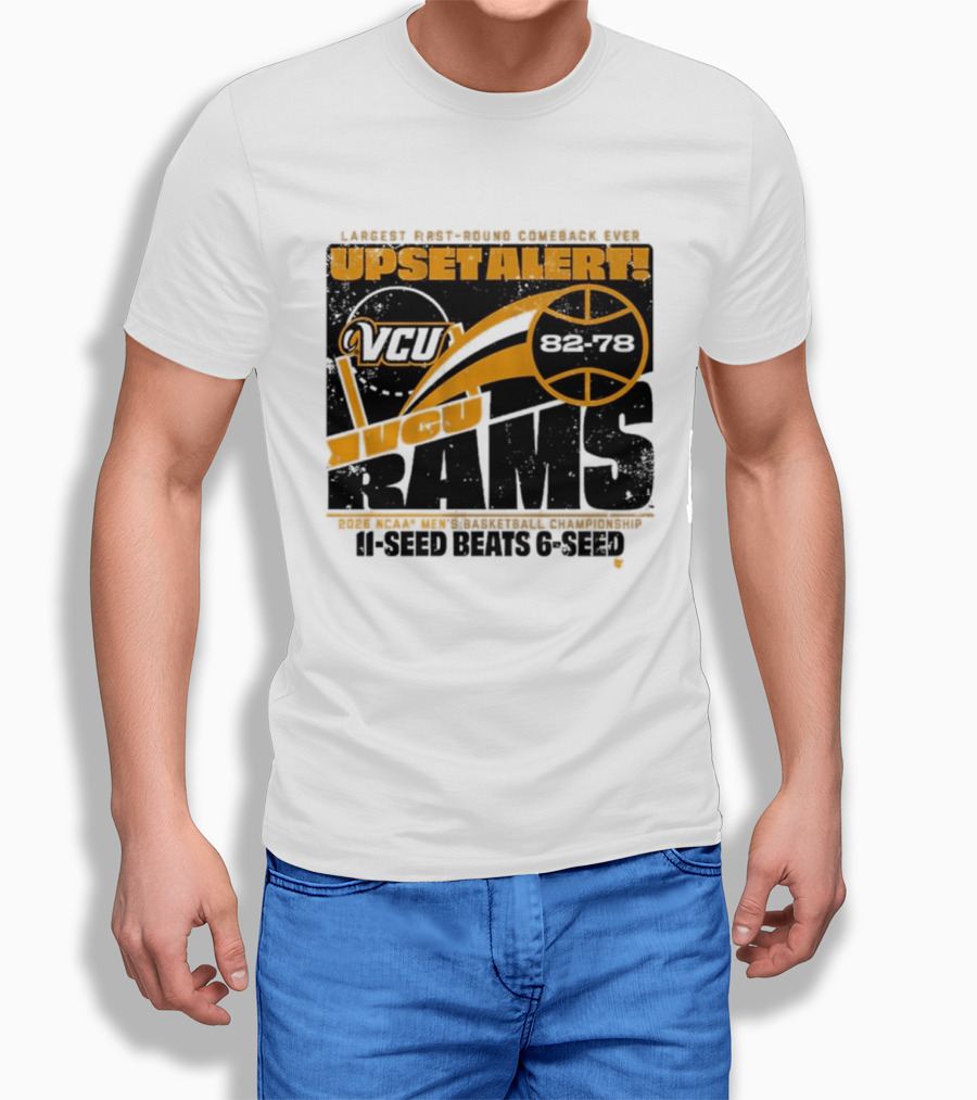 VCU Rams 2026 March Madness Upset Alert MBB Eleven Over Sixçado T-Shirt