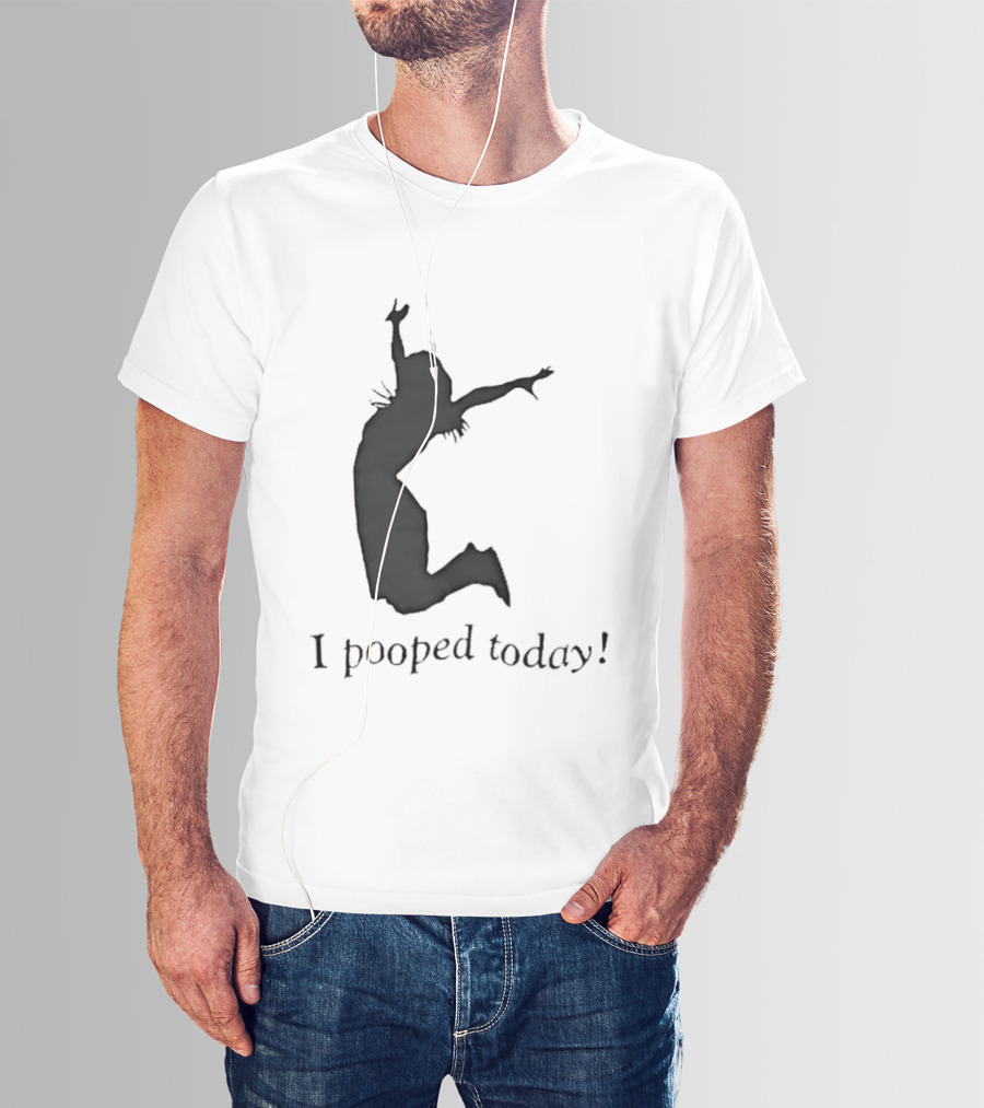 I Pooped Today Jumping Silhouette Celebration T-Shirt