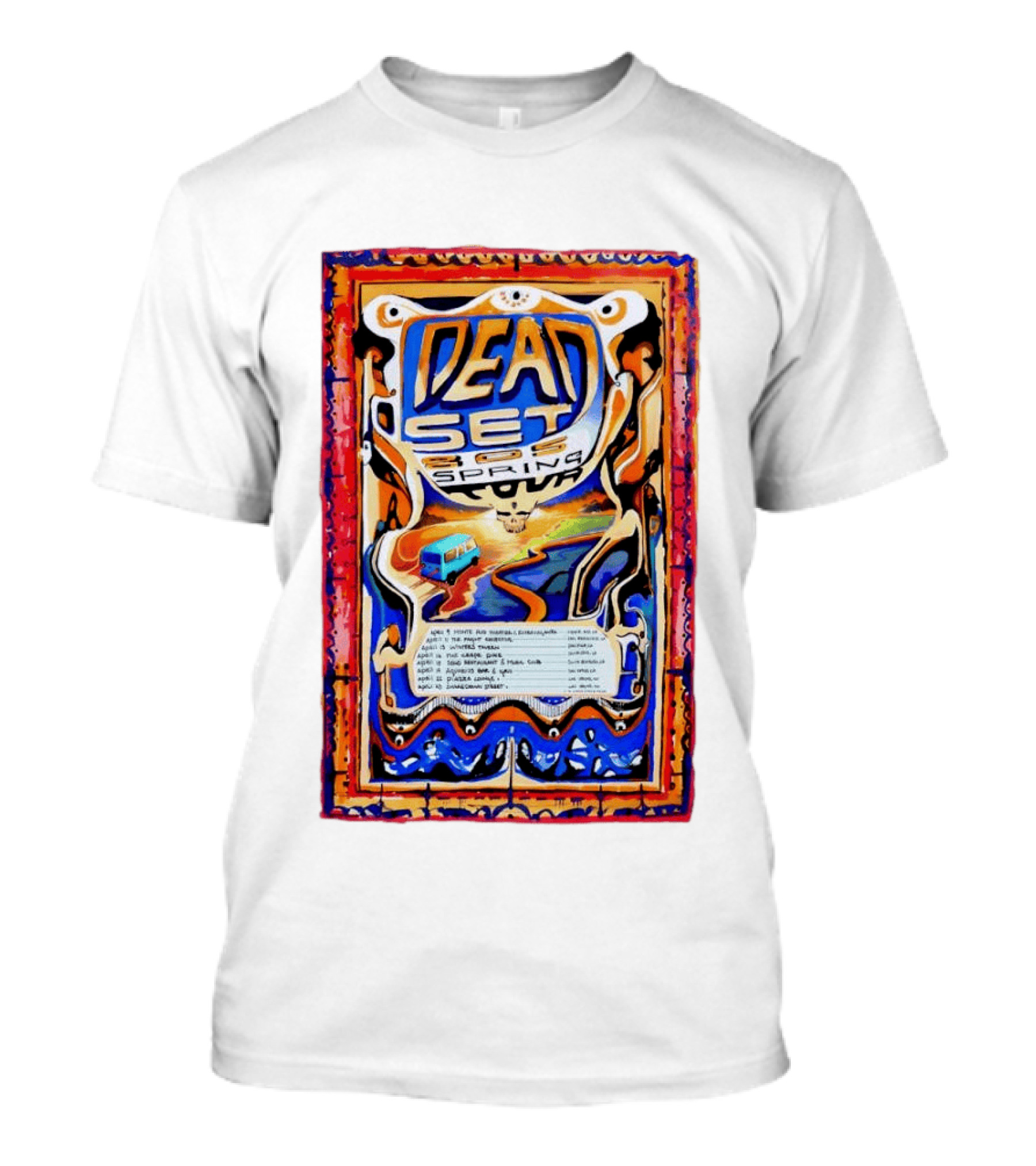 Dead Set 805 Spring Tour Skull And Van April 2026 Dates T-Shirt