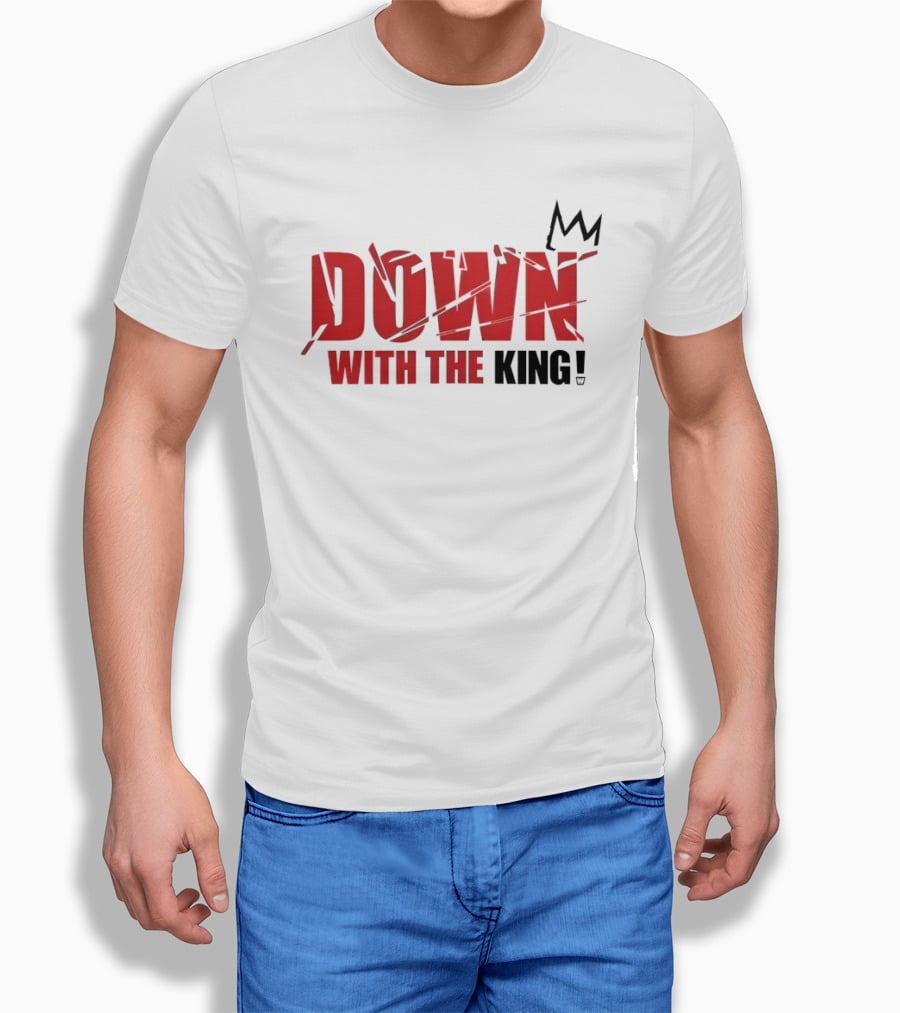 Down With The King Bold Red Text And Stylized Crown T-Shirt