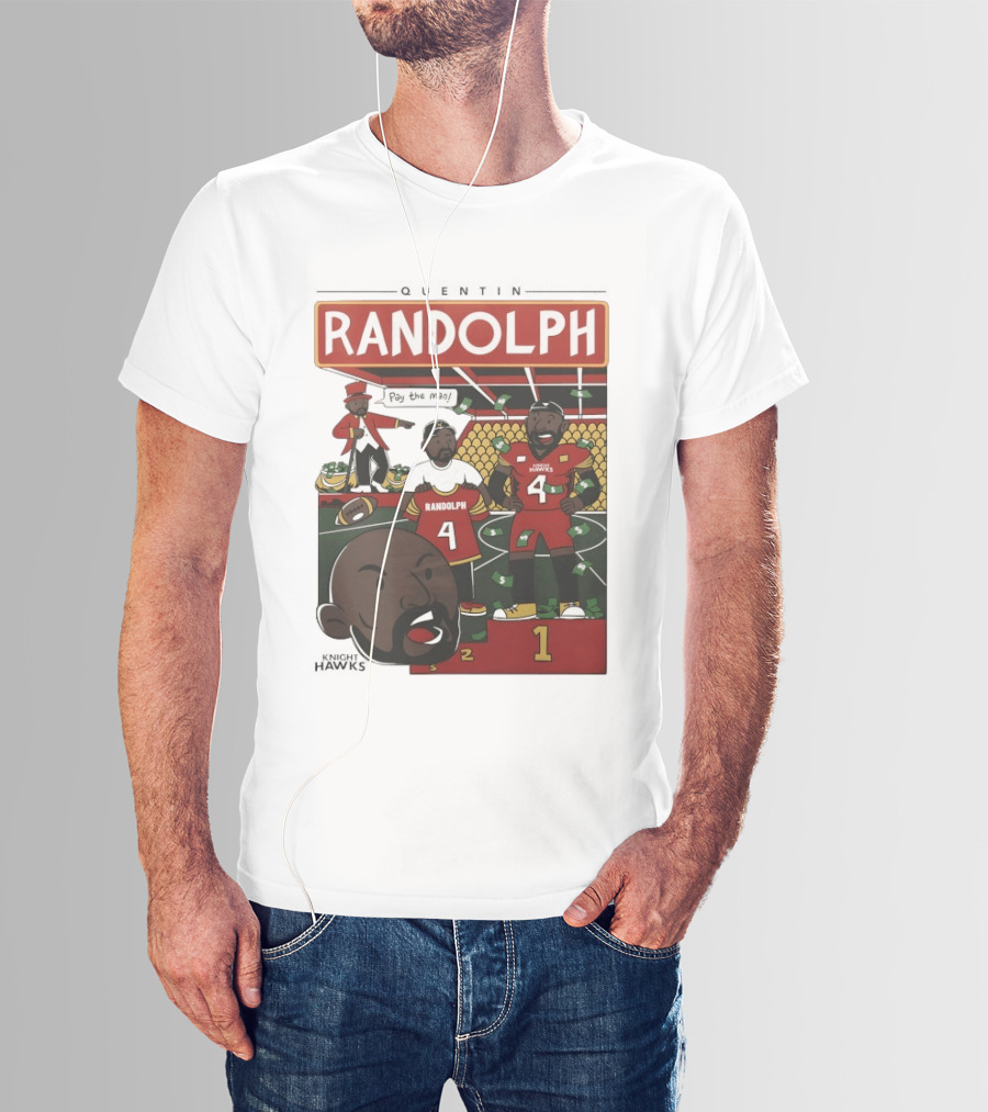Randolph Quentin Knight Hawks Pay The Man Football Scene T-Shirt