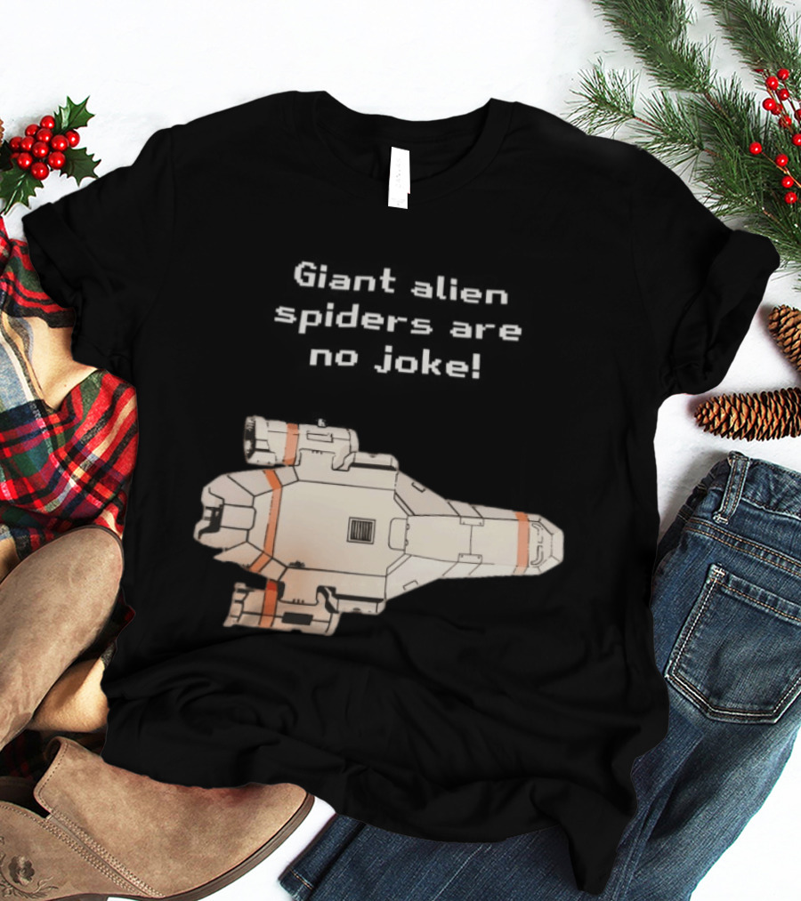 Giant Alien Spiders Are No Joke Spaceship T-Shirt