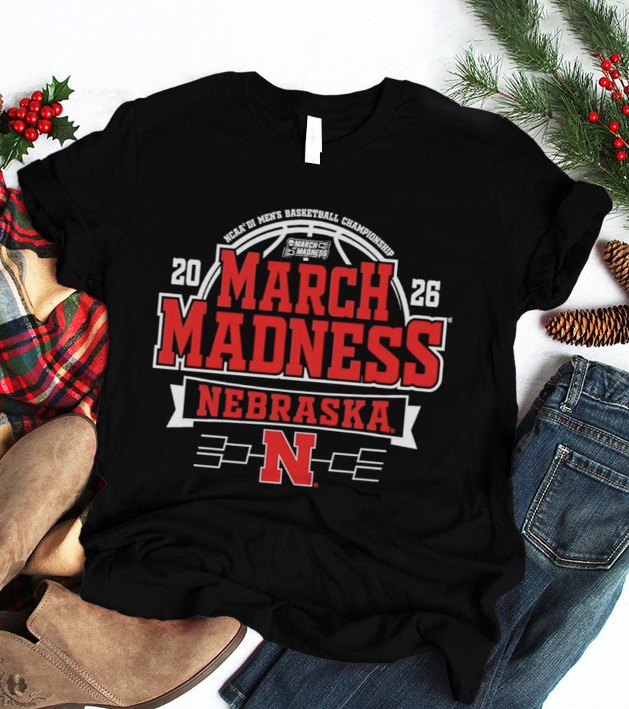 NCAA Men's Basketball Championships 2026 March Madness Nebraska Huskers T-Shirt