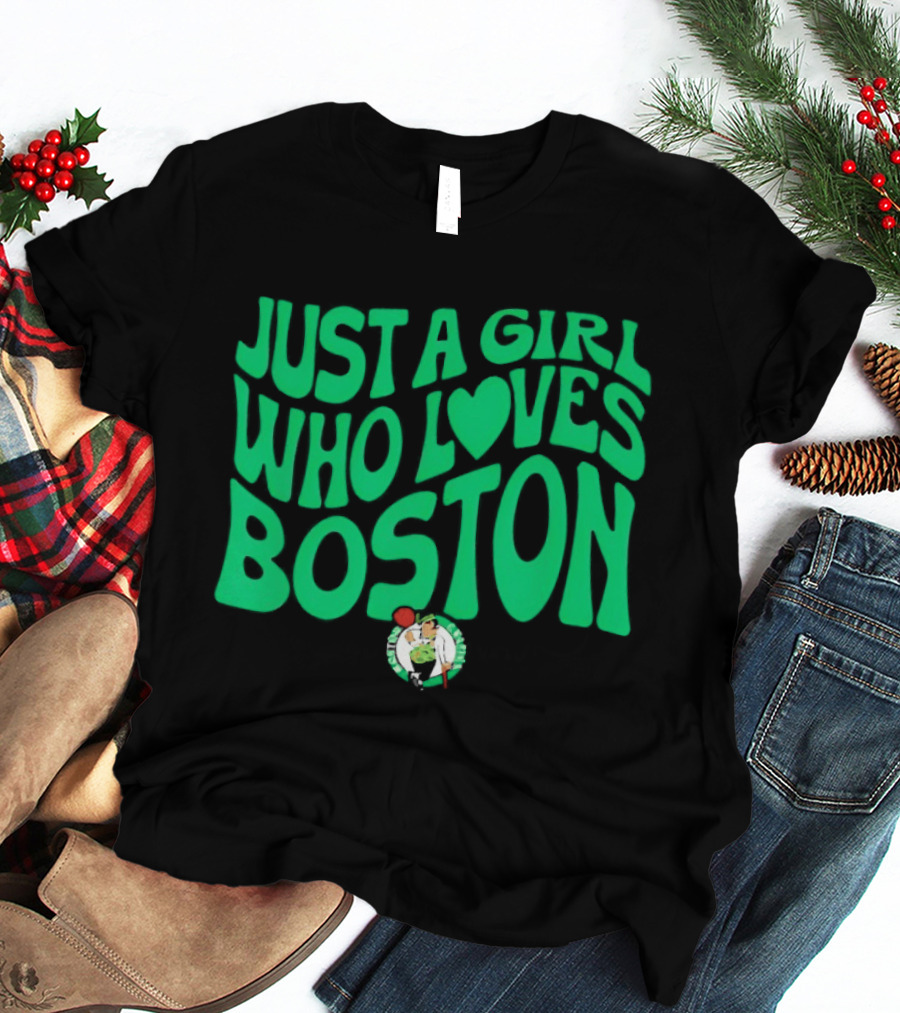 Just A Girl Who Loves Boston Celtics With Heart T-Shirt
