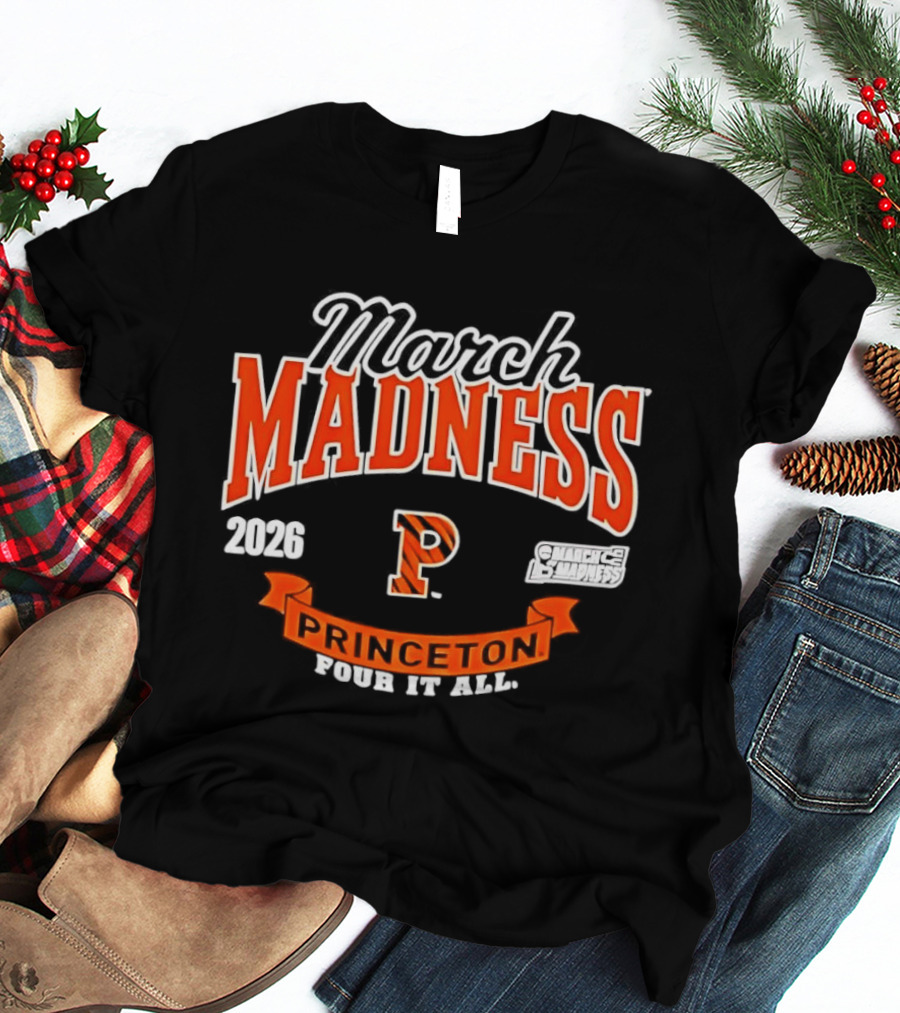 Princeton Tigers March Madness 2026 Four It All NCAA Women's Basketball T-Shirt