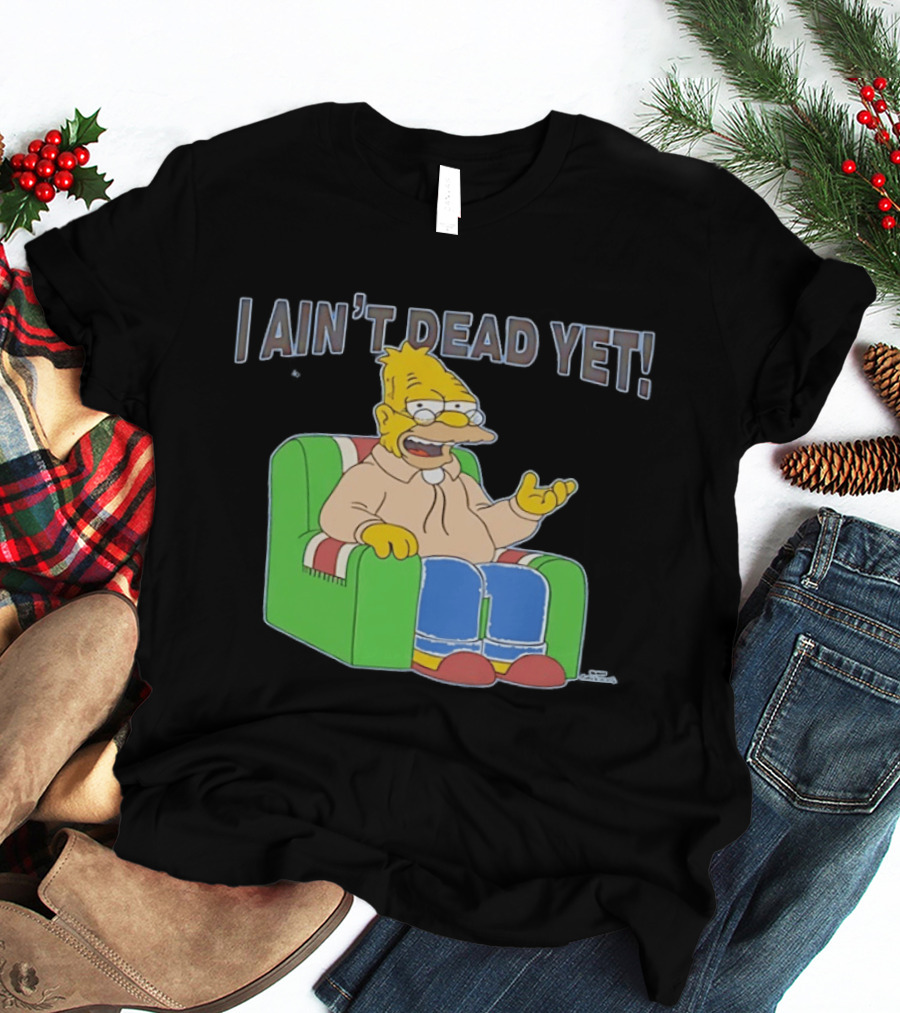 Abraham Sim I Ain't Dead Yet Sitting On Sofa T-Shirt