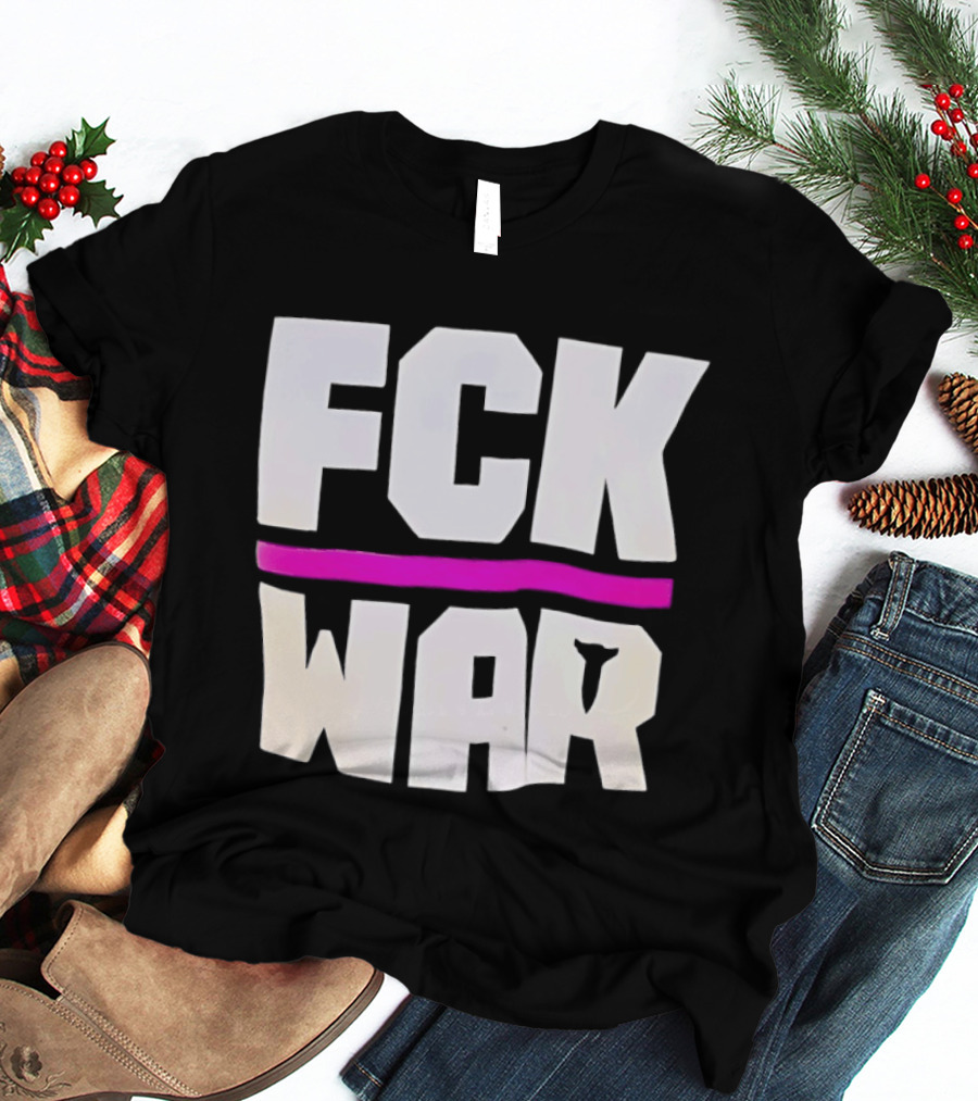 Fck War Anti Conflict Statement With Bold Block Letters And Pink Line T-Shirt