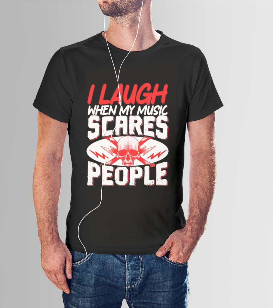 I Laugh When My Music Scares People Skull Lightning T-Shirt