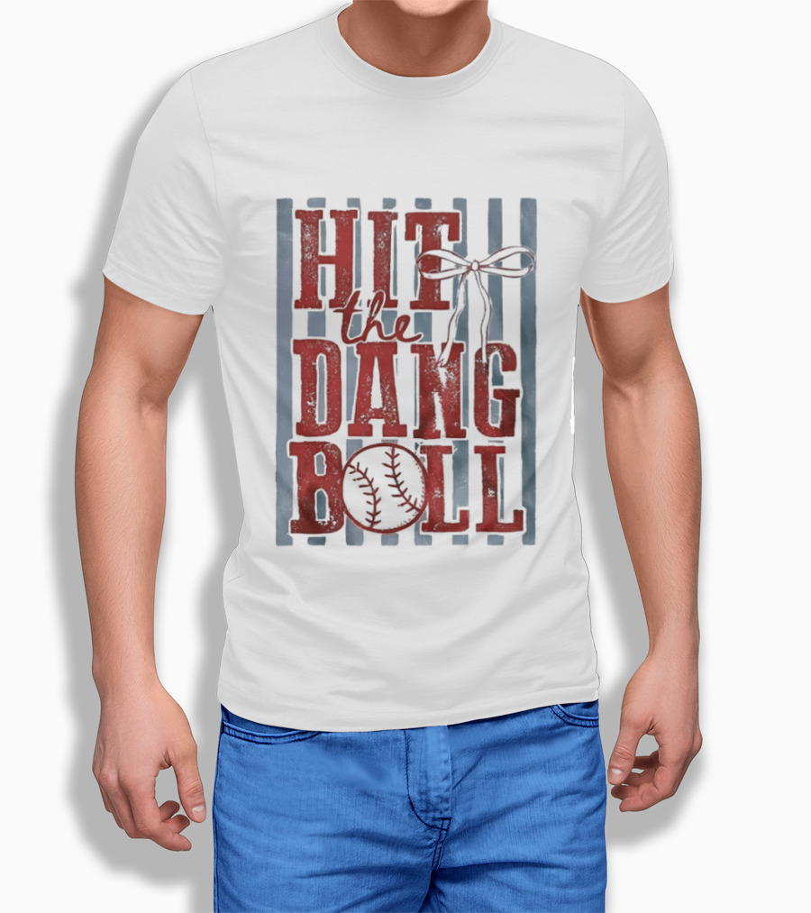 Hit The Dang Ball Baseball Bow T-Shirt