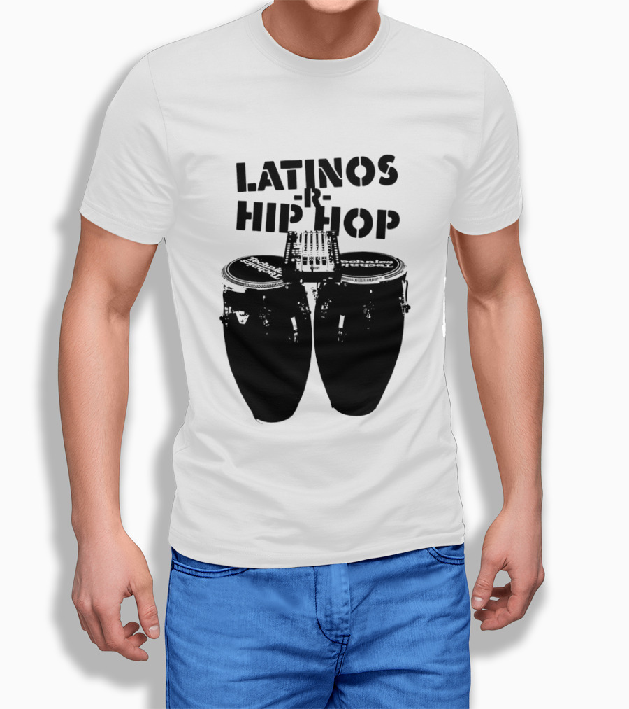 Latinos R Hip Hop Conga Drums Remix T-Shirt